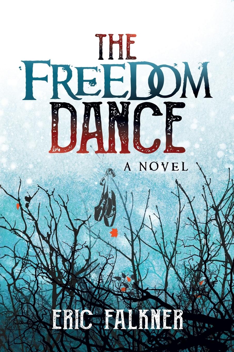 Vorderes Coverbild The Freedom Dance