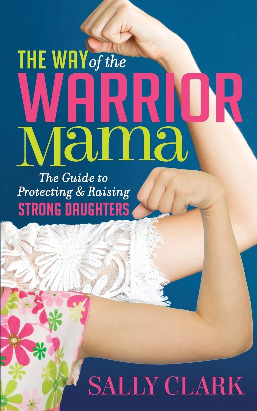 Vorderes Coverbild The Way of the Warrior Mama