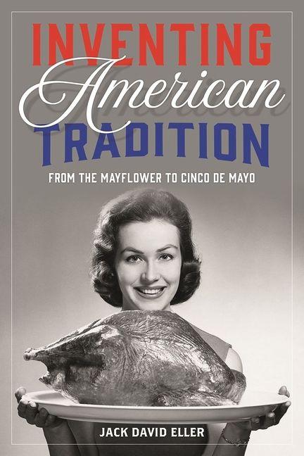 Vorderes Coverbild Inventing American Tradition