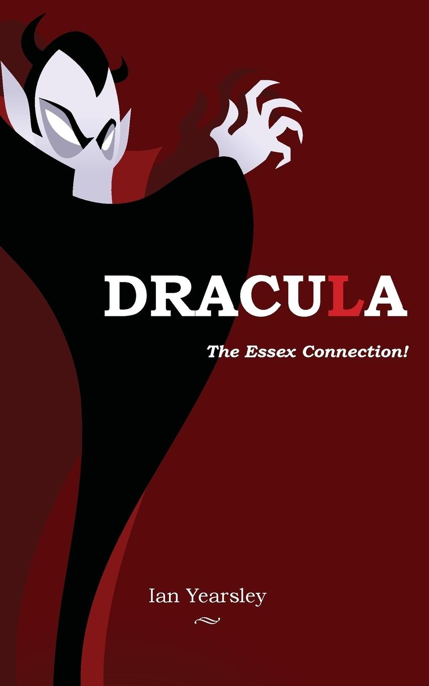 Vorderes Coverbild Dracula - the Essex Connection!
