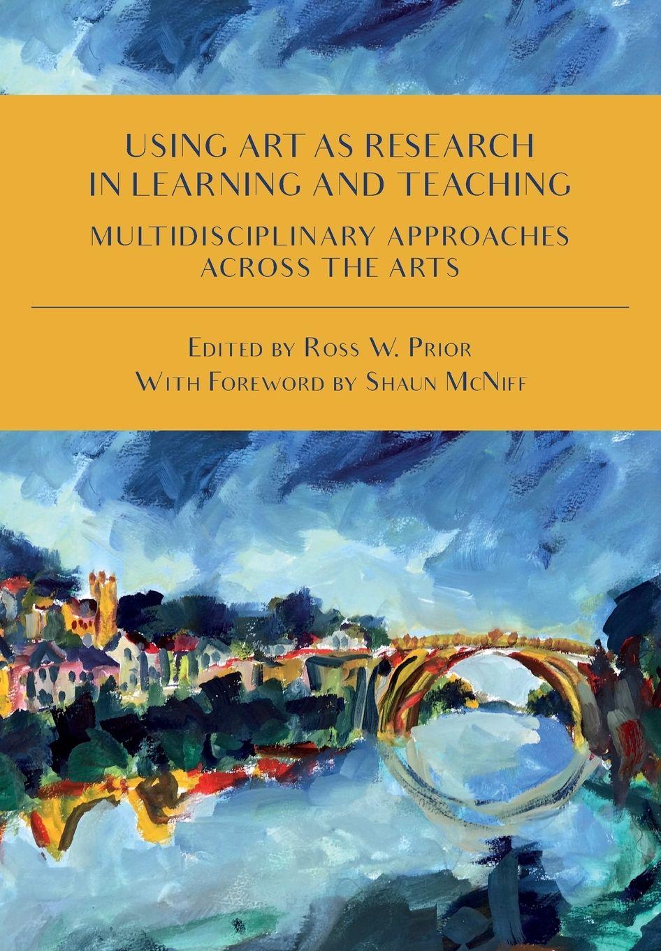 Vorderes Coverbild Using Art as Research in Learning and Teaching