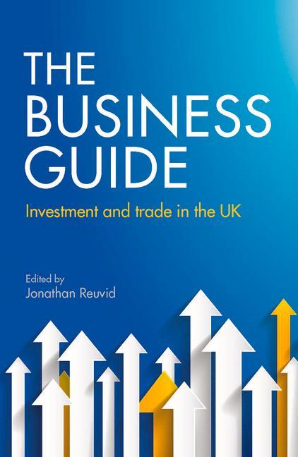 Vorderes Coverbild The Business Guide: Investment and Trade in the UK