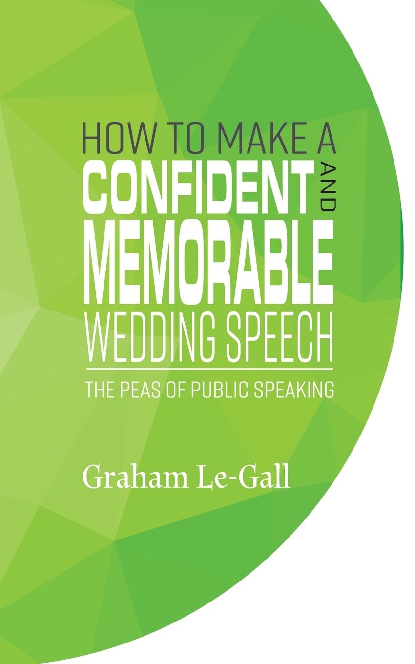 Vorderes Coverbild How to Make a Confident and Memorable Wedding Speech