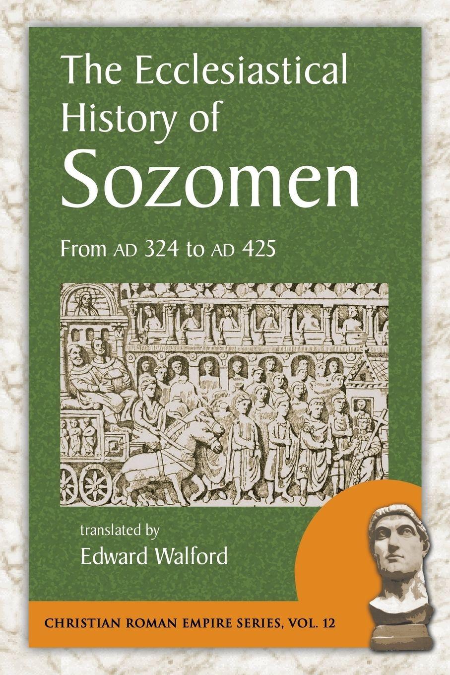 Vorderes Coverbild The Ecclesiastical History of Sozomen