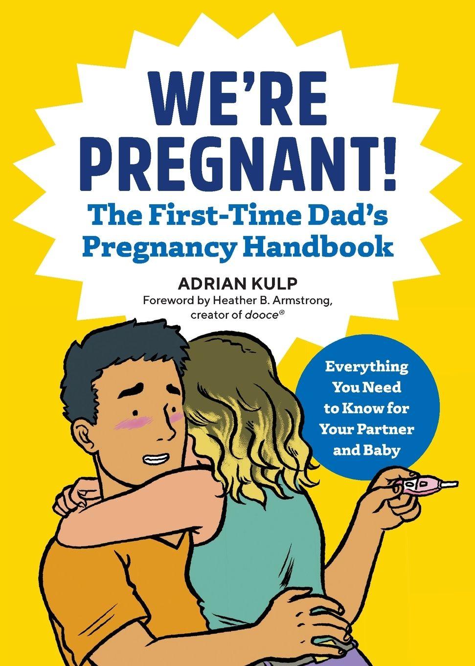 Vorderes Coverbild We're Pregnant! The First Time Dad's Pregnancy Handbook