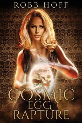 Vorderes Coverbild Cosmic Egg Rapture