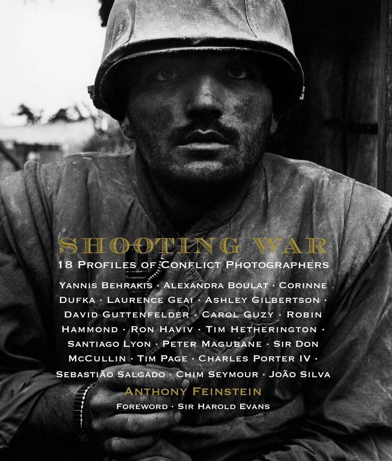 Vorderes Coverbild Shooting War: 18 Profiles of Conflict Photographers