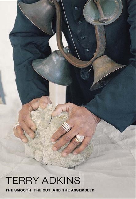 Vorderes Coverbild Terry Adkins: The Smooth, the Cut, and the Assembled