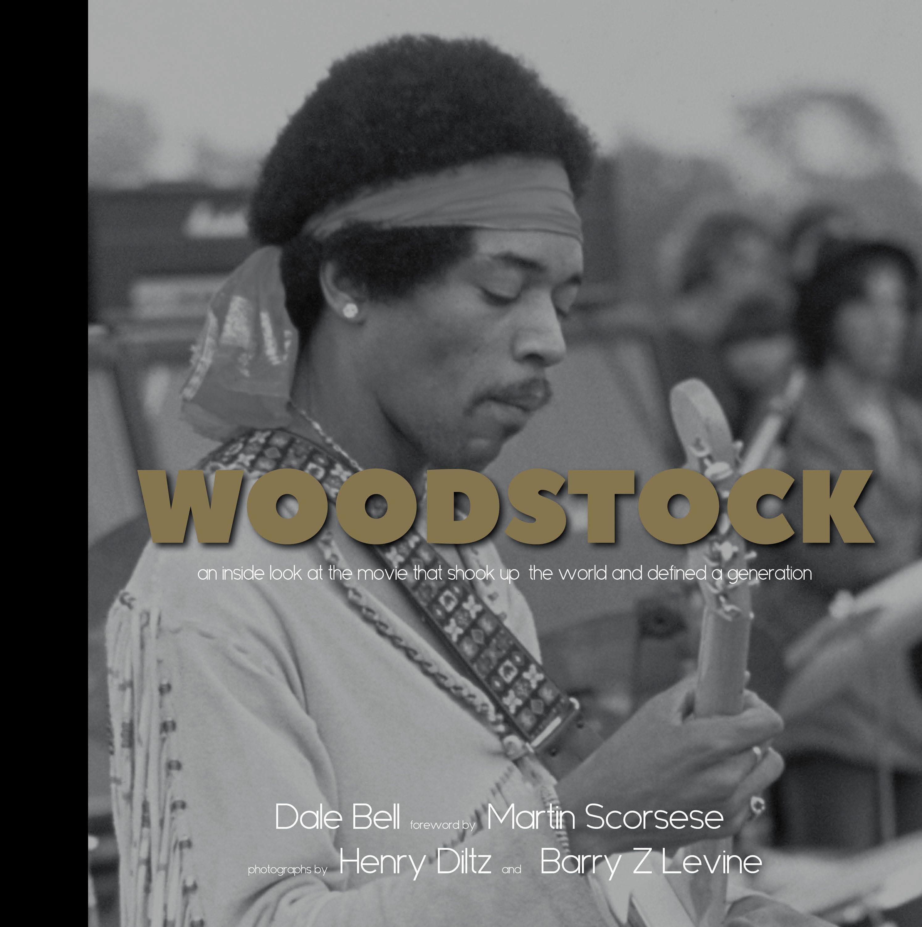 Vorderes Coverbild Woodstock: An Inside Look at the Movie That Shook Up the World and Defined a Generation