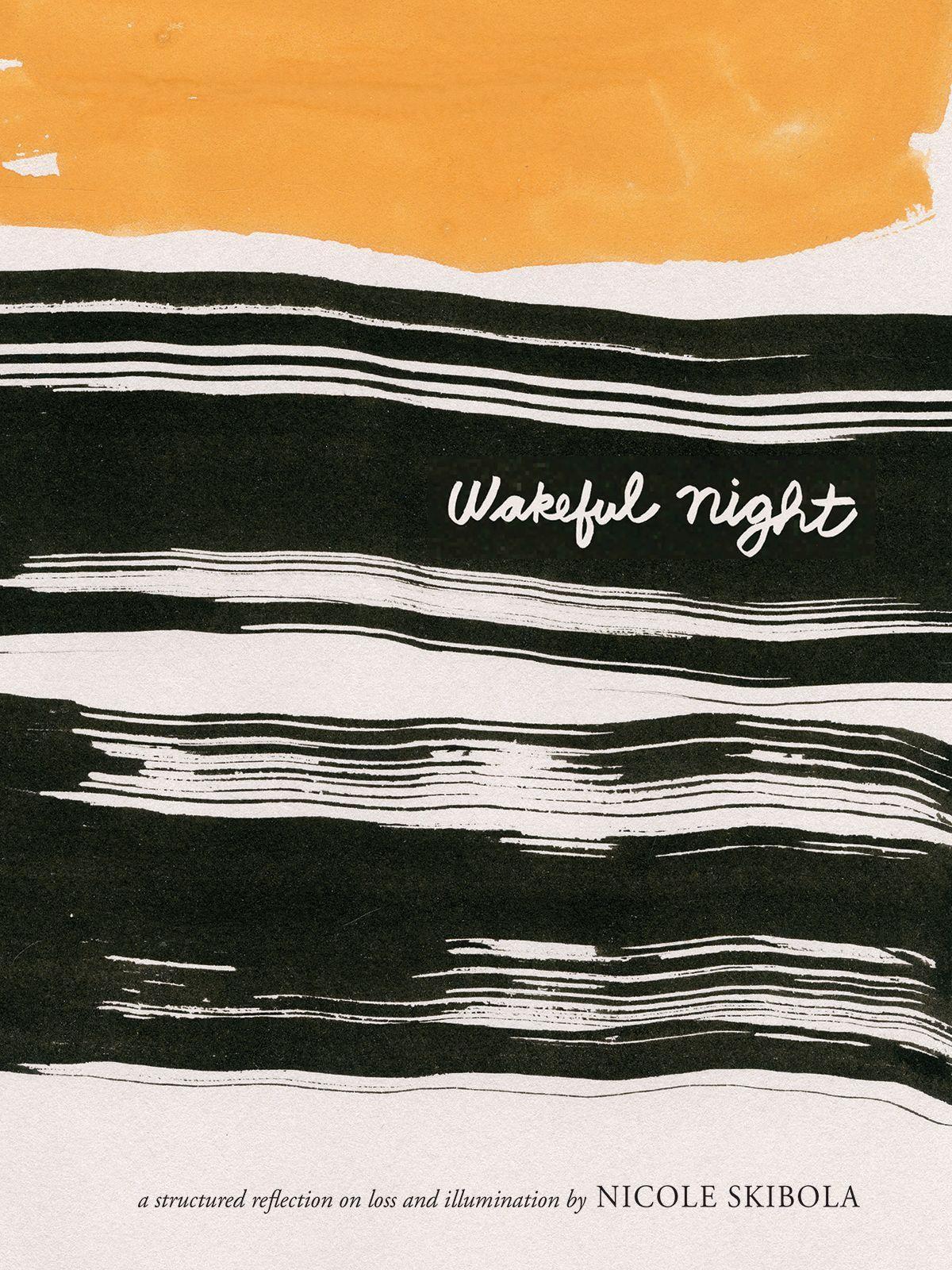 Vorderes Coverbild Wakeful Night: A Structured Reflection on Loss and Illumination