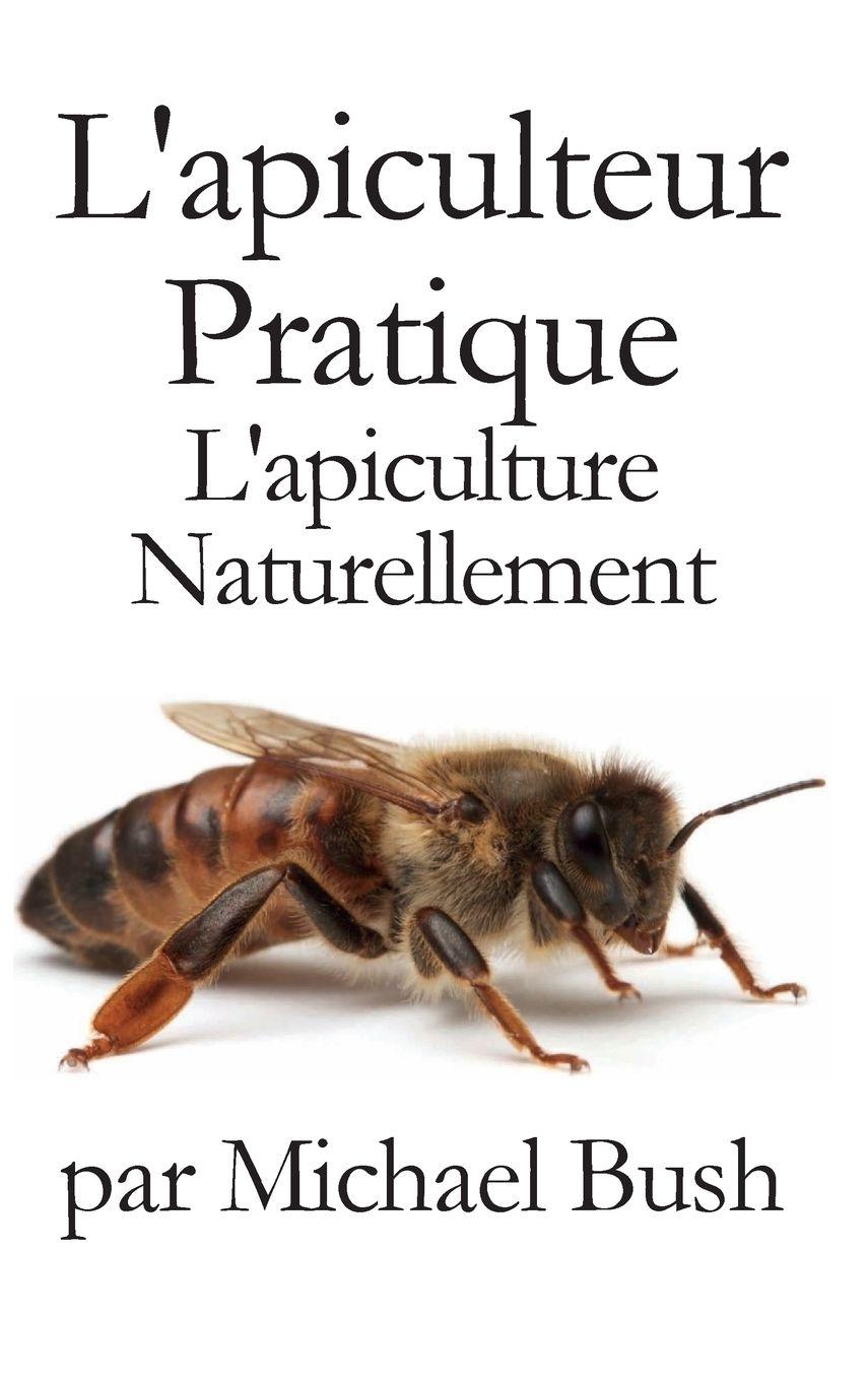 Vorderes Coverbild L'apiculteur  Pratique