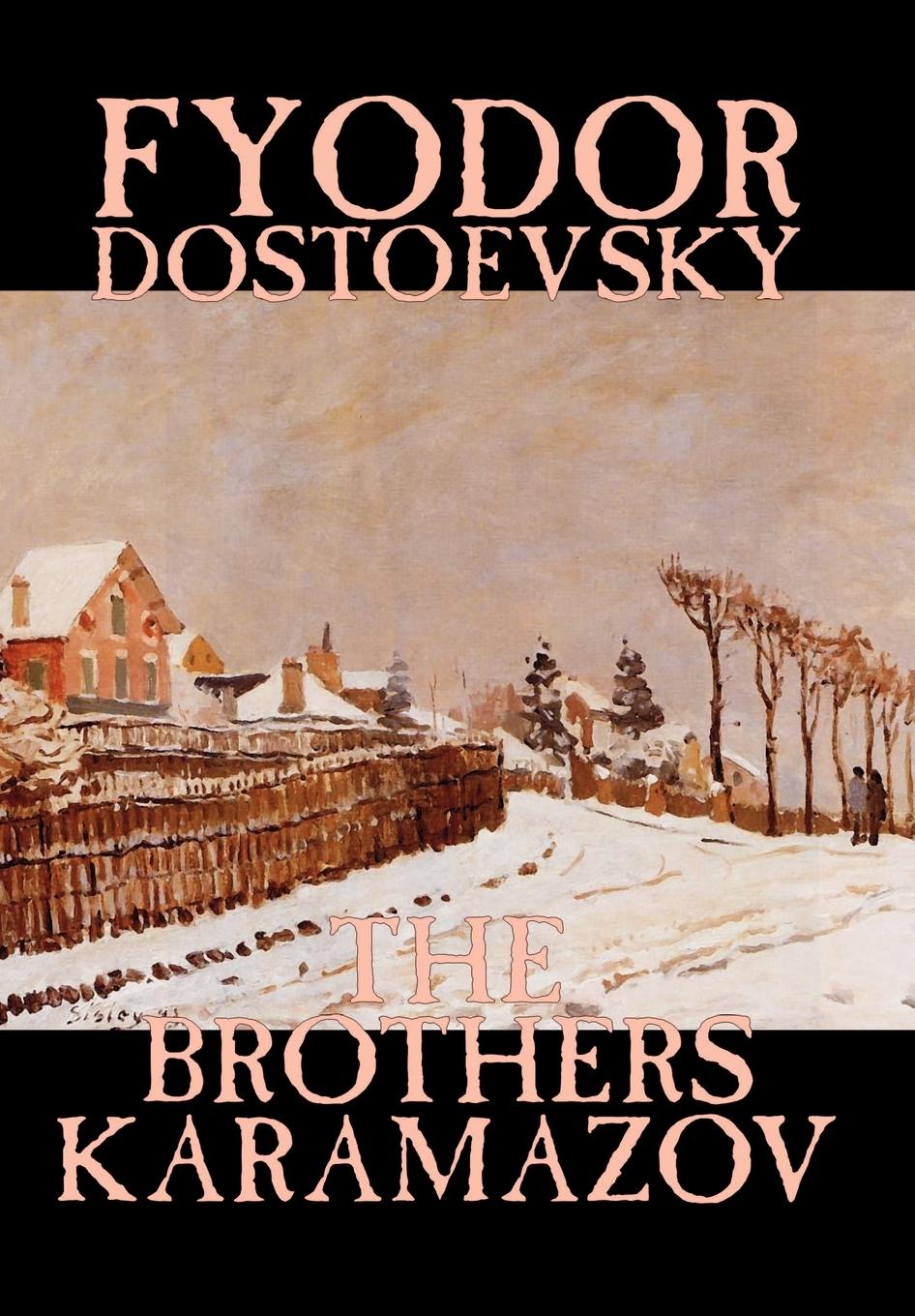 Vorderes Coverbild The Brothers Karamazov by Fyodor Mikhailovich Dostoevsky, Fiction, Classics