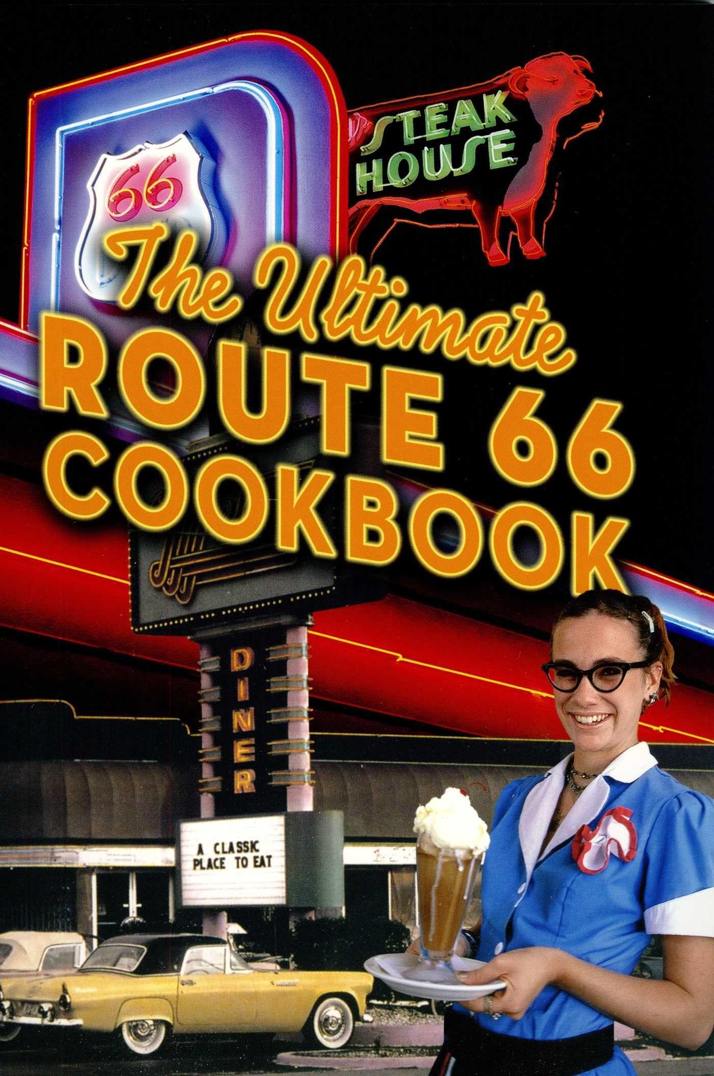 Vorderes Coverbild Ultimate Route 66 Cookbook