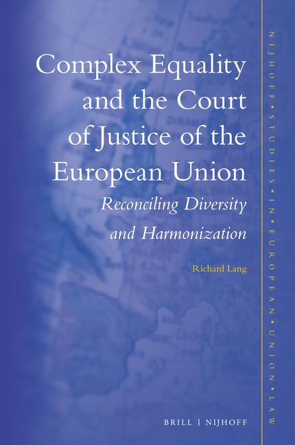 Vorderes Coverbild Complex Equality and the Court of Justice of the European Union