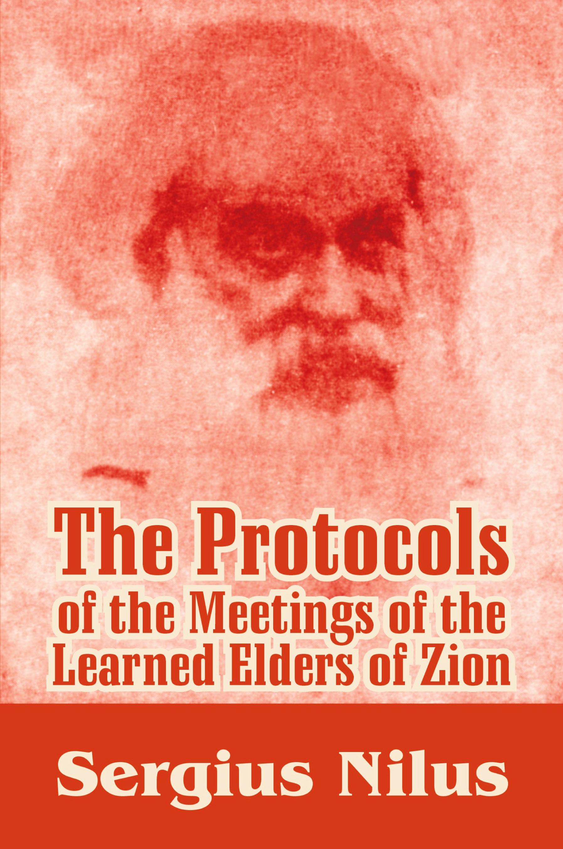 Vorderes Coverbild The Protocols of the Meetings of the Learned Elders of Zion with Preface and Explanatory Notes