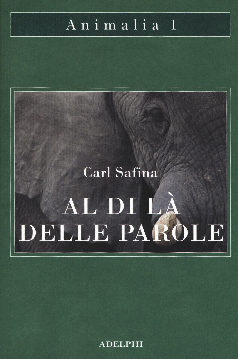 Vorderes Coverbild Al di là delle parole. Che cosa provano e pensano gli animali