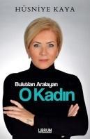 Vorderes Coverbild Bulutlari Aralayan O Kadin