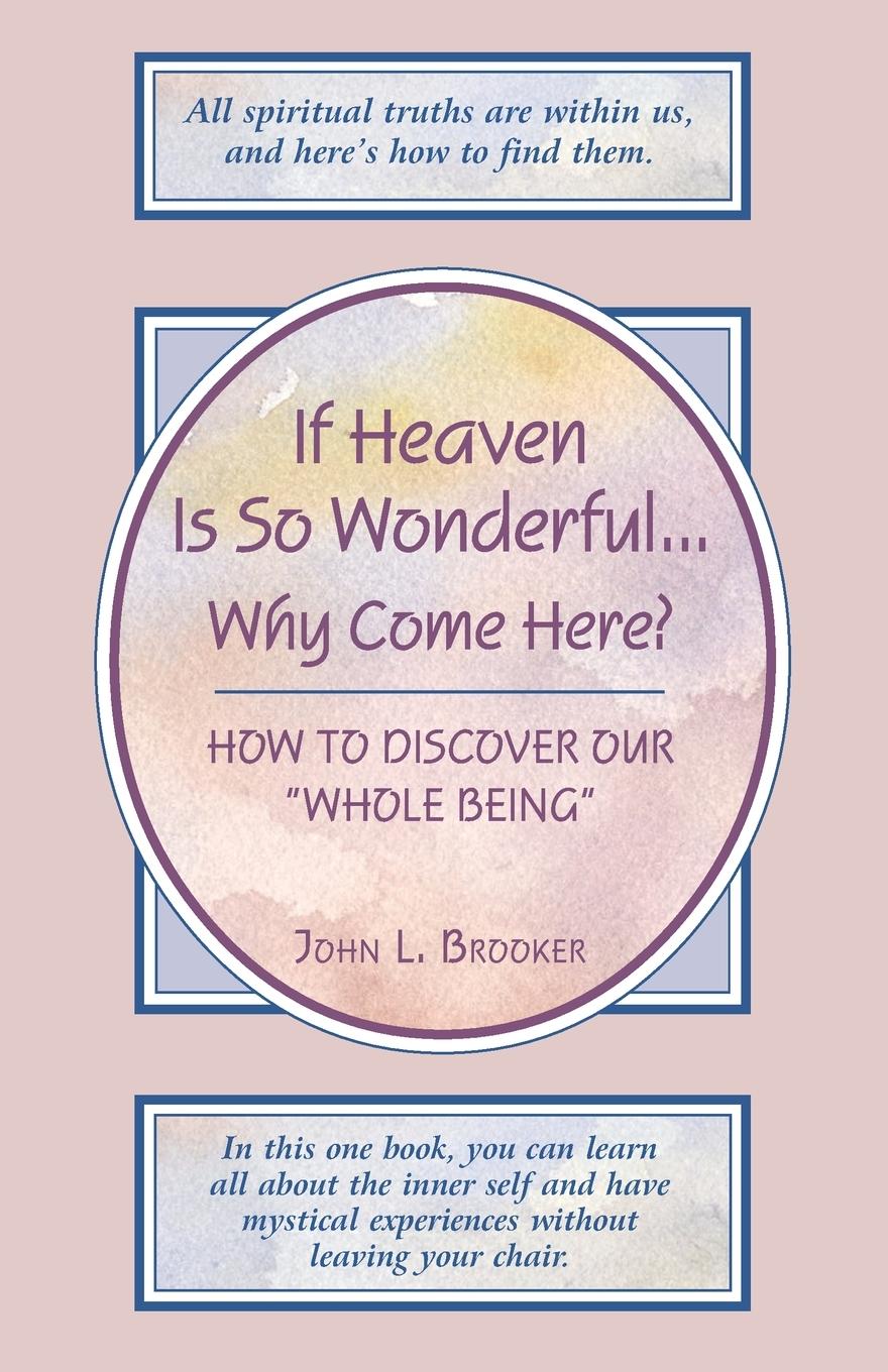 Vorderes Coverbild If Heaven Is So Wonderful ... Why Come Here?