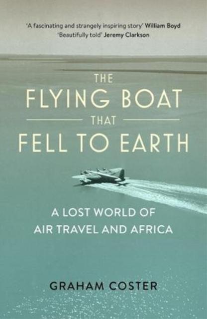Vorderes Coverbild The Flying Boat That Fell to Earth