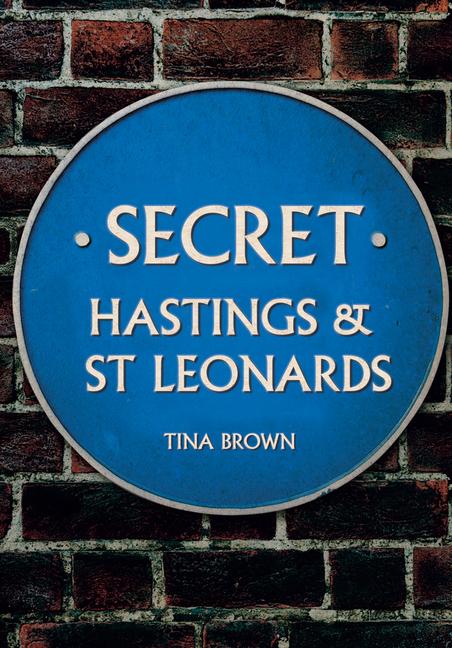 Vorderes Coverbild Secret Hastings & St Leonards