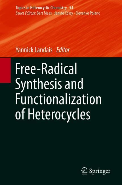 Vorderes Coverbild Free-Radical Synthesis and Functionalization of Heterocycles
