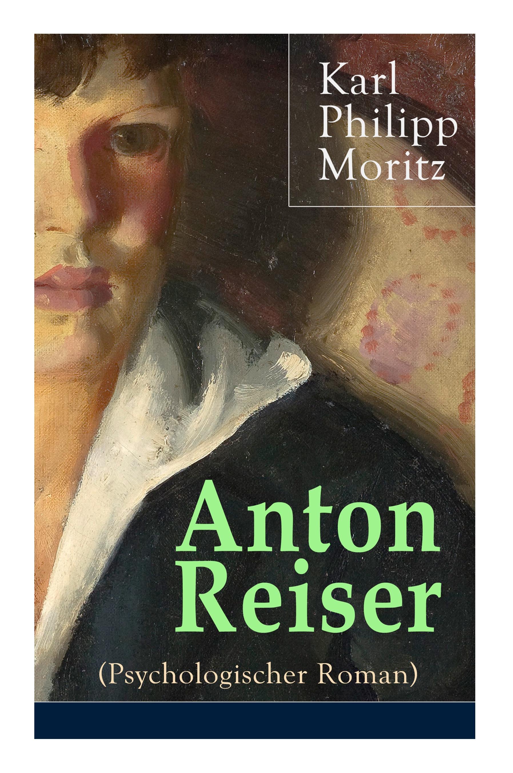 Vorderes Coverbild Anton Reiser (Psychologischer Roman)