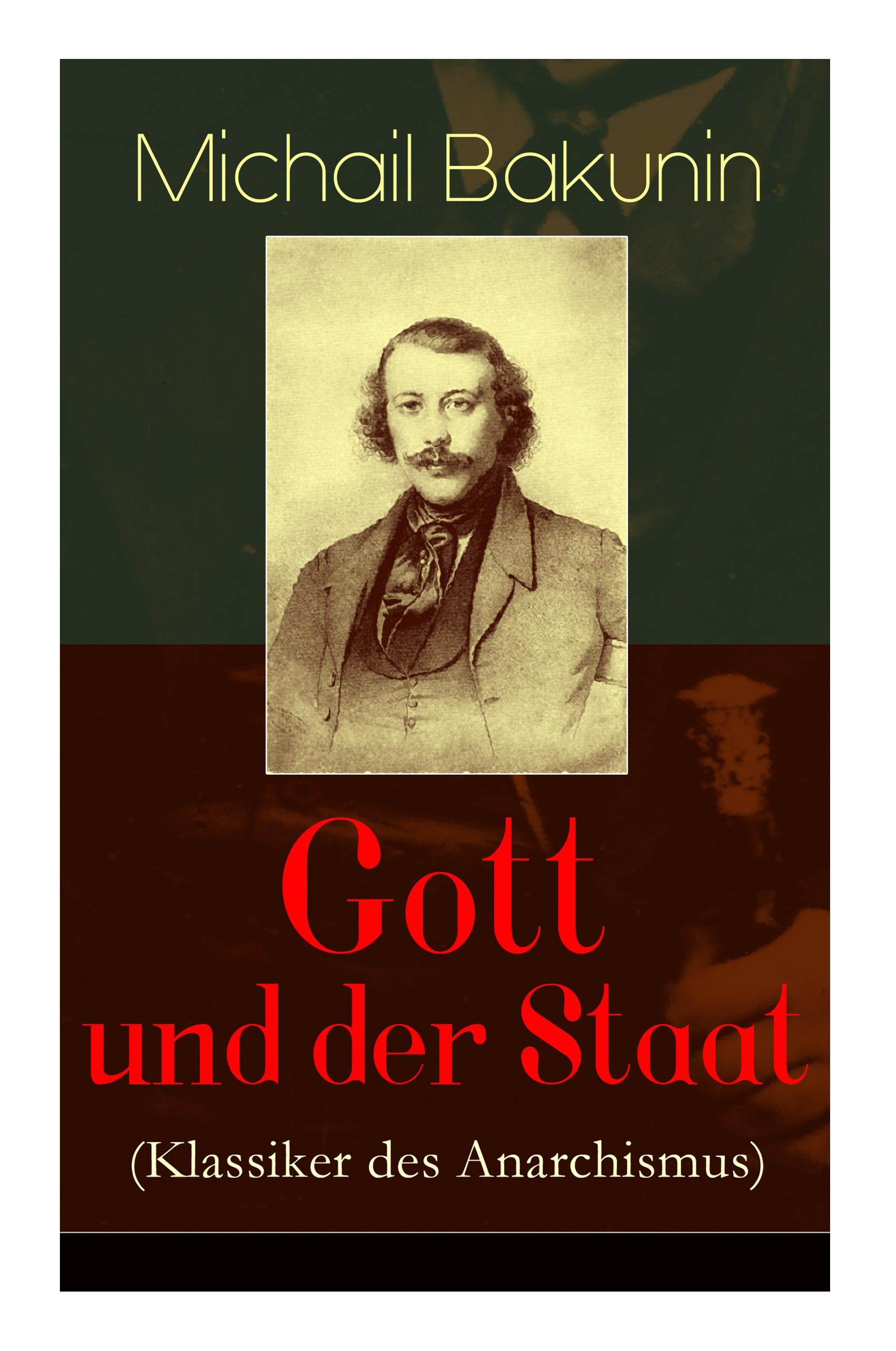 Vorderes Coverbild Gott und der Staat (Klassiker des Anarchismus)