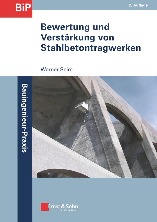 Vorderes Coverbild Bewertung und Verstärkung von Stahlbetontragwerken