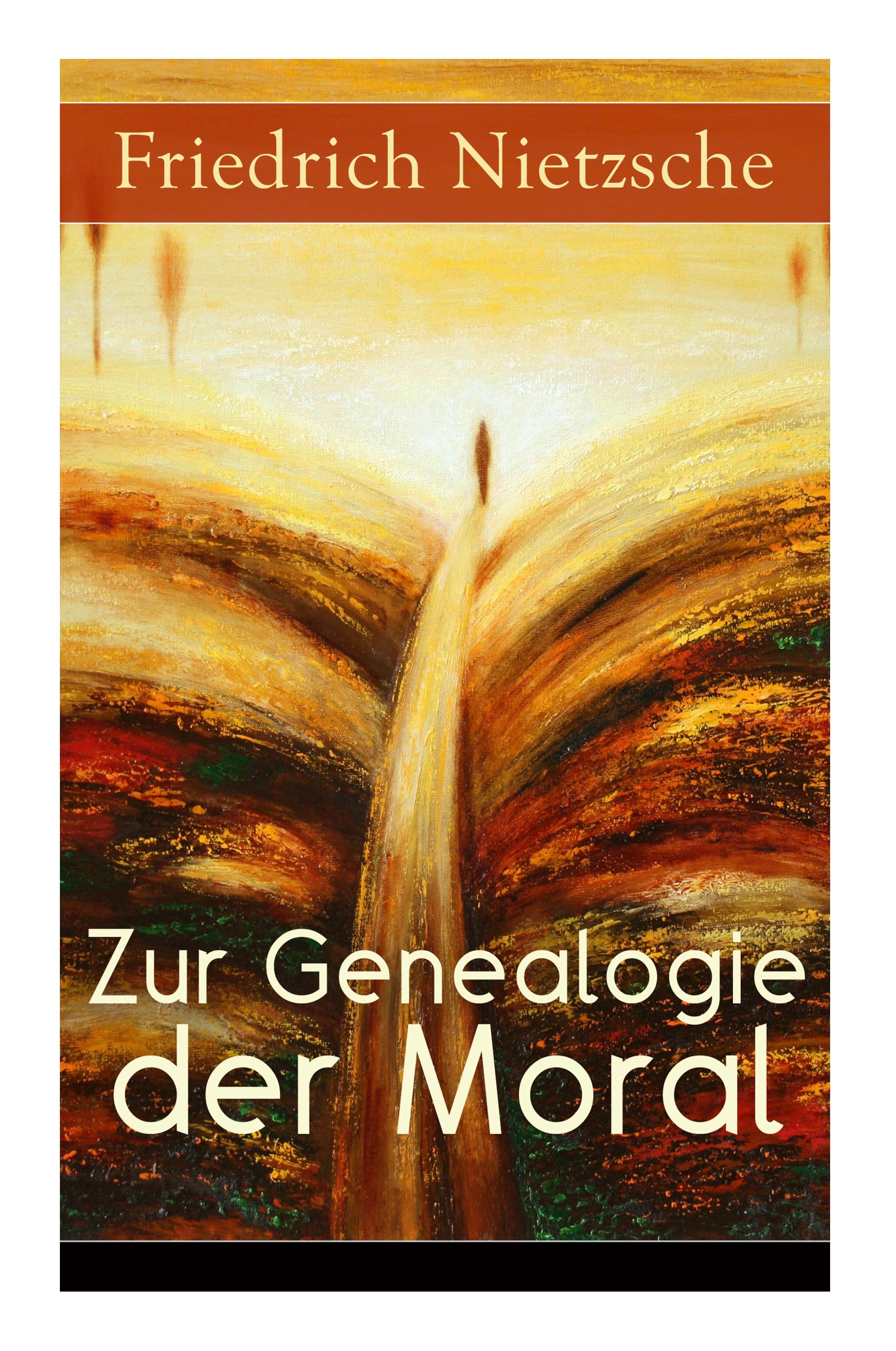 Vorderes Coverbild Zur Genealogie der Moral: Eine Streitschrift des Autors von Also sprach Zarathustra, Der Antichrist und Jenseits von Gut und Böse
