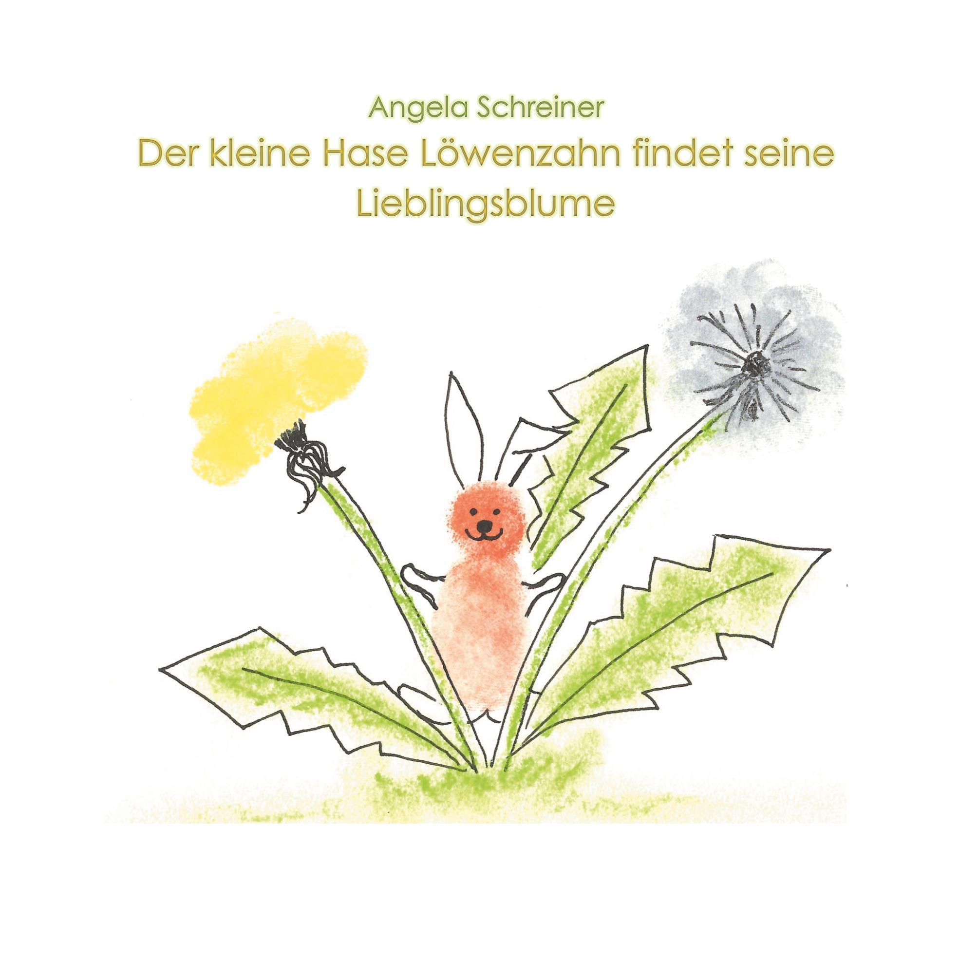 Vorderes Coverbild Der kleine Hase Löwenzahn entdeckt seine Lieblingsblume