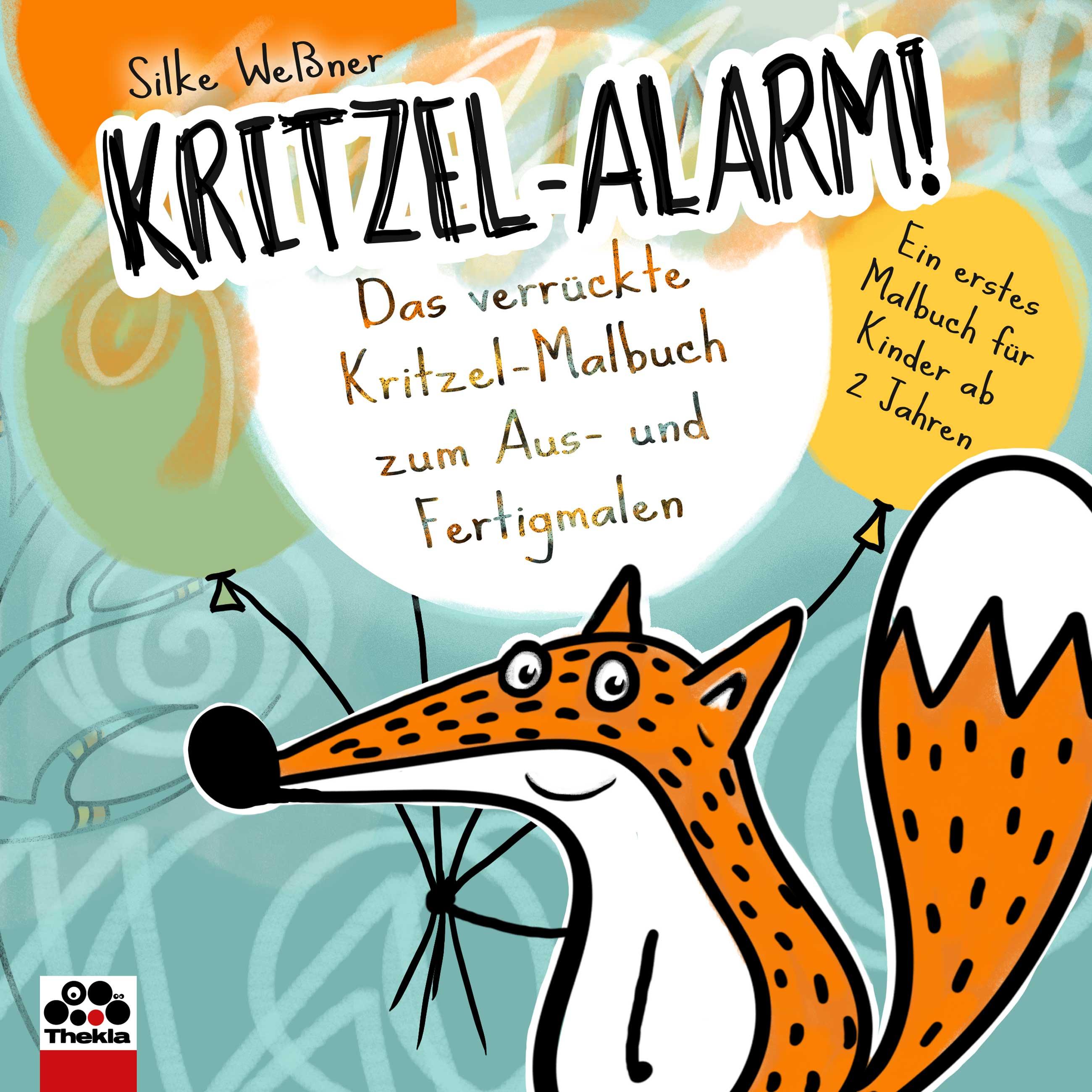 Vorderes Coverbild Kritzel-Alarm! Das verrückte Kritzel-Malbuch zum Aus- und Fertigmalen - Ein erstes Kritzelbuch für Kinder ab 2 Jahre