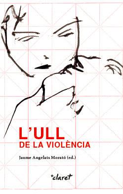 Vorderes Coverbild L'ull de la violència