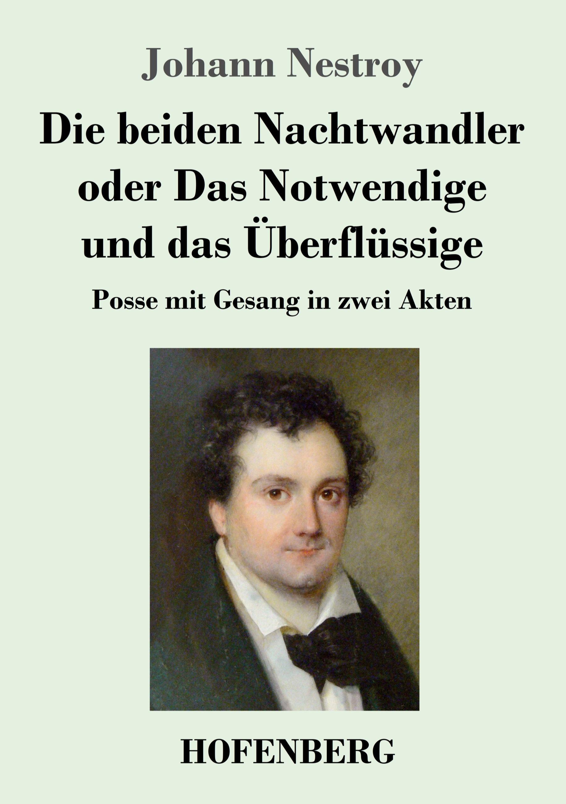 Vorderes Coverbild Die beiden Nachtwandler oder Das Notwendige und das Überflüssige