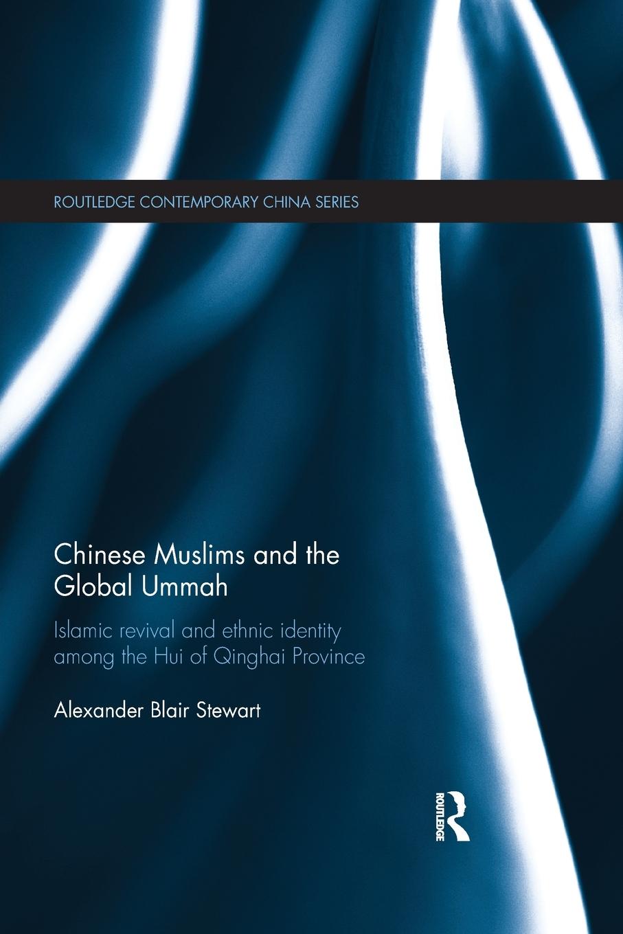 Vorderes Coverbild Chinese Muslims and the Global Ummah