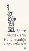 Vorderes Coverbild Sahte Mutlaklarin Hükümranligi