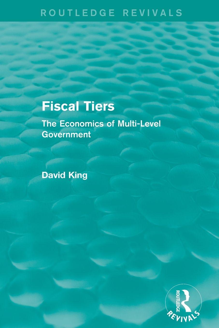 Vorderes Coverbild Fiscal Tiers (Routledge Revivals)
