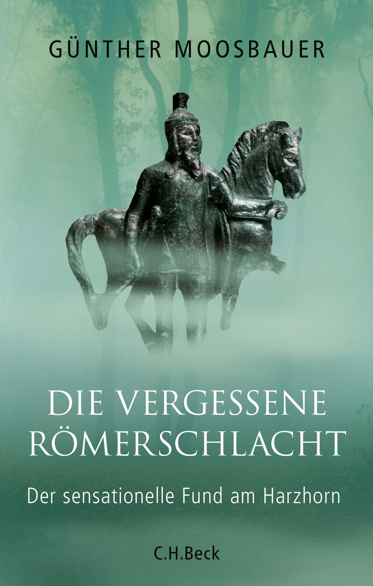 Vorderes Coverbild Die vergessene Römerschlacht