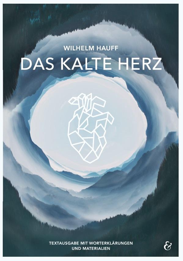 Vorderes Coverbild Das kalte Herz - Wilhelm Hauff