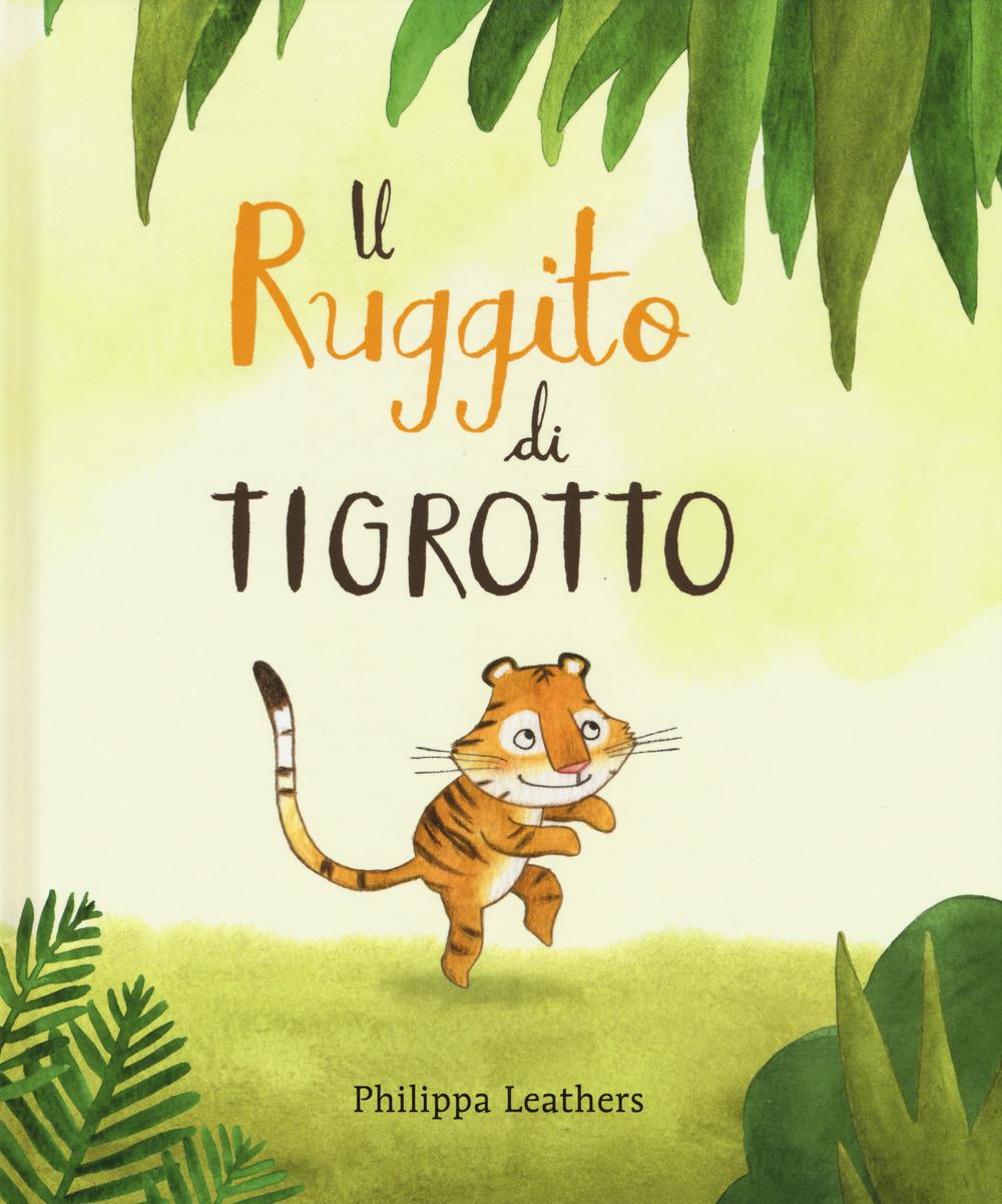 Vorderes Coverbild Il ruggito di Tigrotto