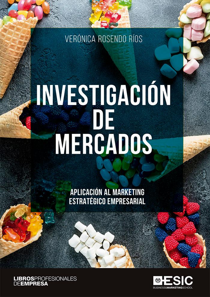 Vorderes Coverbild Investigación de mercados : aplicación al marketing estratégico empresarial