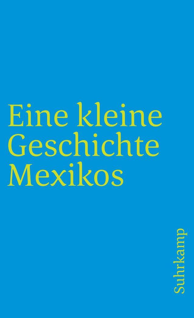 Vorderes Coverbild Eine kleine Geschichte Mexikos