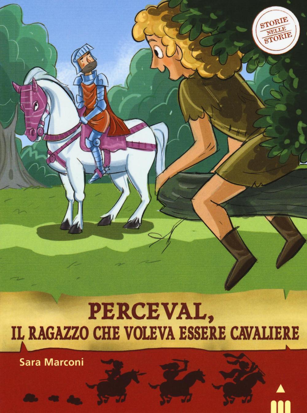 Vorderes Coverbild Perceval, il ragazzo che voleva essere cavaliere. Storie nelle storie