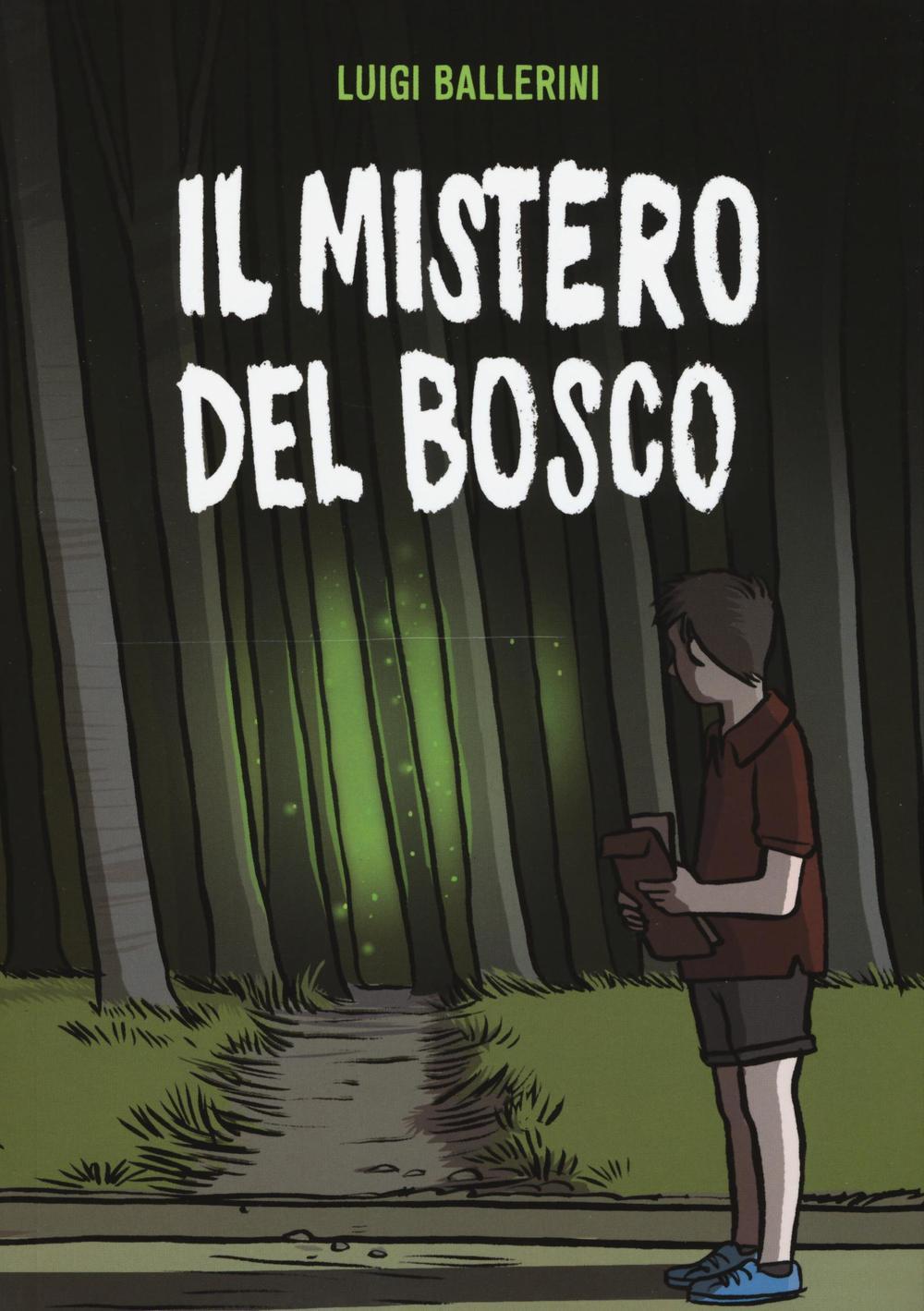 Vorderes Coverbild Il mistero del bosco