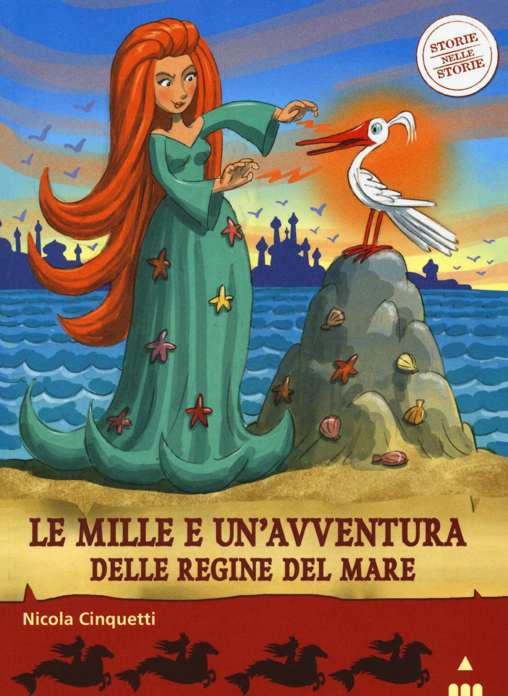 Vorderes Coverbild Le mille e una avventura delle regine del mare. Storie nelle storie