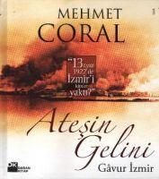 Vorderes Coverbild Atesin Gelini - Gavur Izmir
