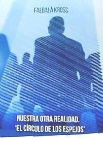 Vorderes Coverbild Nuestra otra realidad : "El círculo de los espejos"