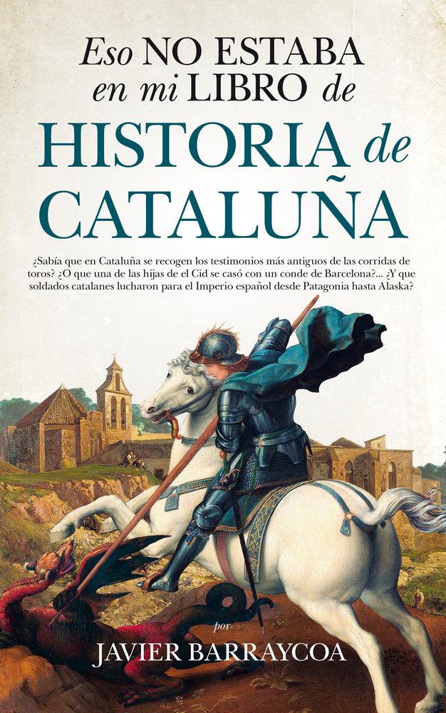 Vorderes Coverbild Eso no estaba en mi libro de historia de Cataluña
