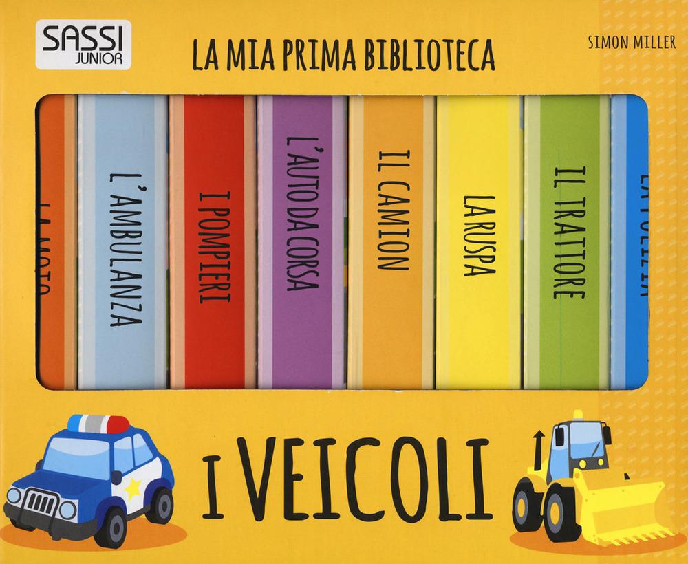 Vorderes Coverbild I veicoli. La mia prima biblioteca