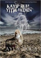 Vorderes Coverbild Kayip Ruh Yitik Beden