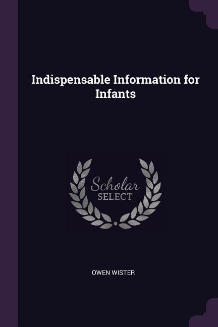 Vorderes Coverbild Indispensable Information for Infants